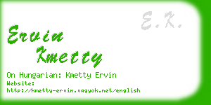 ervin kmetty business card